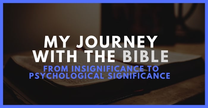 understanding my bible journey psychological significance transformation