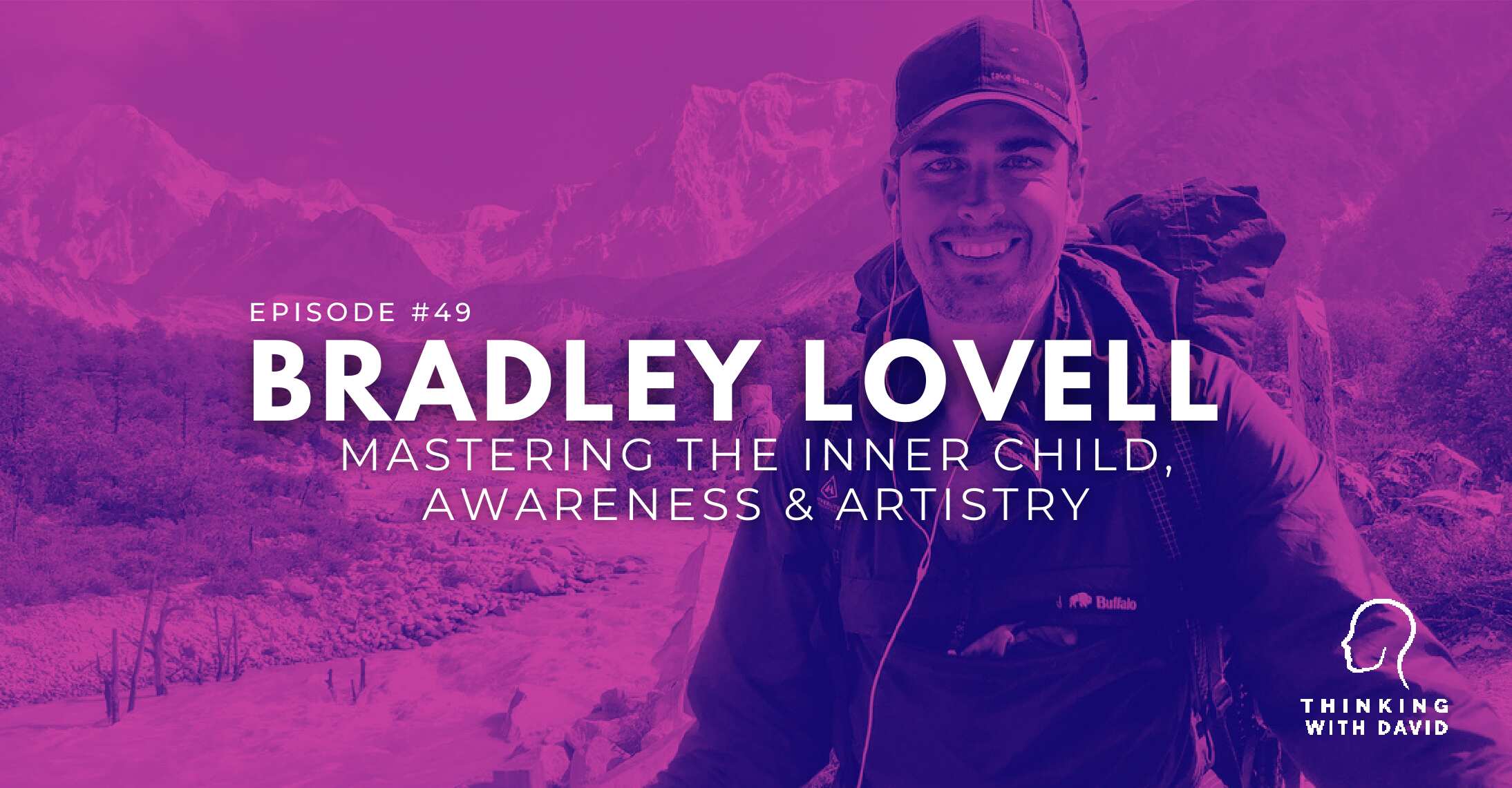 bradley lovell thinking with david podcast